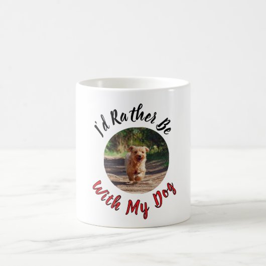 I’d Rather Be With My Dog – Personalized Pet Lover Kaffeetasse (Mittel)