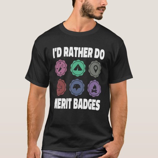 I d Rather Do Merit Badges Scouting Scout Leader T-Shirt (Vorderseite)