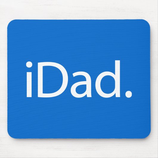 i Dad (iDad) Mousepad (Vorne)