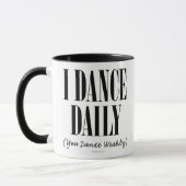 I Dance Daily Mug Tasse (Links)