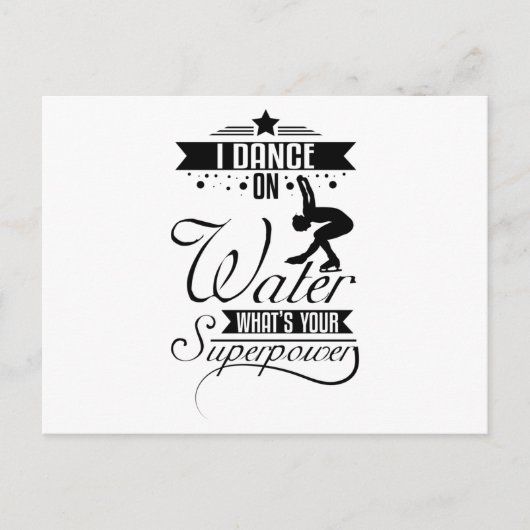 I Dance On Water Postkarte (Vorderseite)