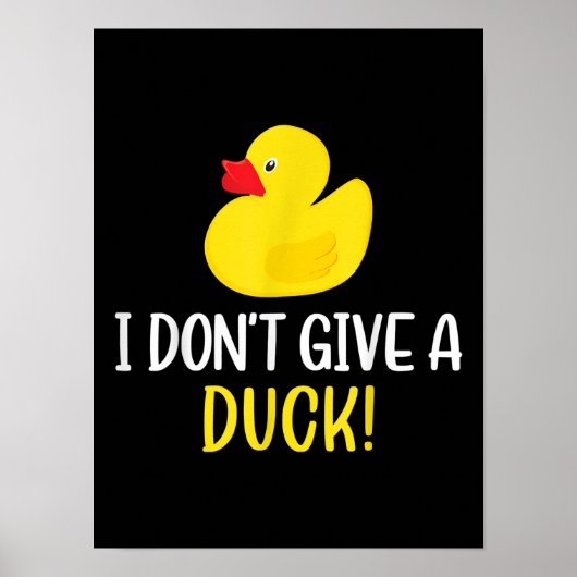 I Davon Give a Duck Funny Rubber Duck Men Women Poster (Vorne)