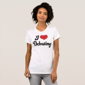 I Debattieren der Liebe-(Herz) T-Shirt (Vorne ganz)