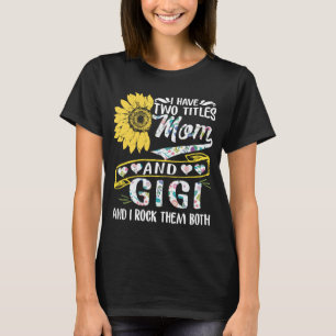I der Frauen haben die zwei Titel-Mama und Gigi T-Shirt