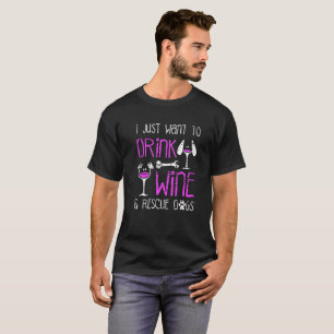 I der Frauen wollen gerade, um Wein-und T-Shirt