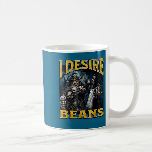 I Desire Beans Funny Hard Skeleton Meme Bootleg Kaffeetasse (Rechts)