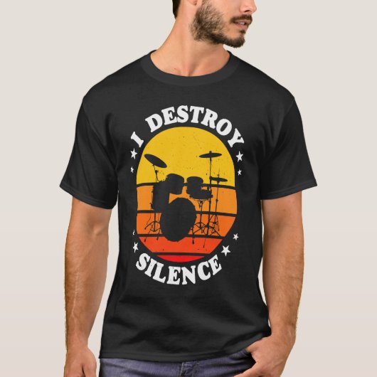I Destroy Silence Drums T-Shirt (Vorderseite)