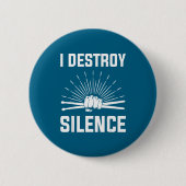 I Destroy Silence Funny Drummer And Drum Player Qu Button (Vorderseite)