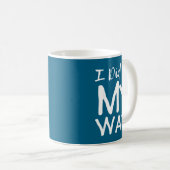 I Did It My Way, Funny Quote Kaffeetasse (VorderseiteRechts)