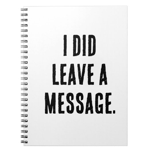 I did leave a message  notizblock (Vorderseite)