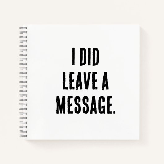 I did leave a message  notizblock (Vorderseite)