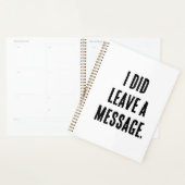 I did leave a message planer (Anzeige)