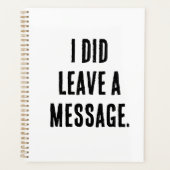 I did leave a message  planer (Vorderseite)