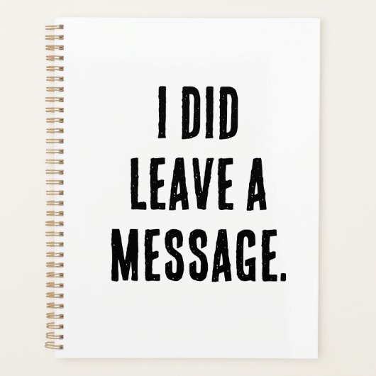 I did leave a message planer (Vorderseite)