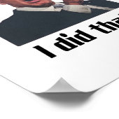 I Did That Joe Biden Poster (Ecke)