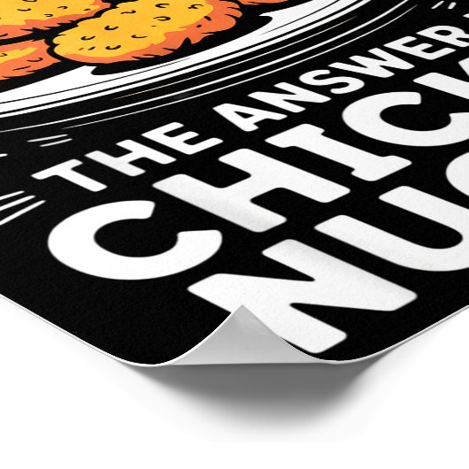 I Did The Math The Answer Is Chicken Nugget Funny  Poster (Ecke)