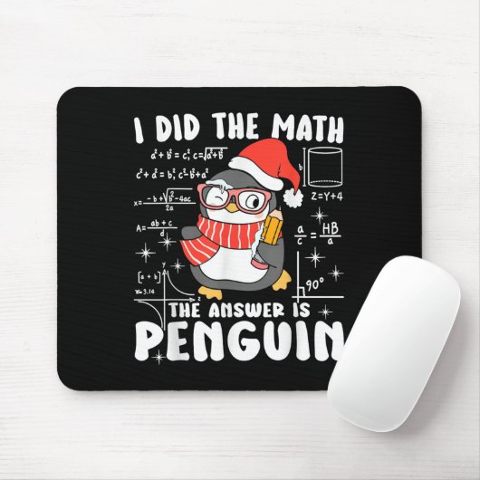 I Did The Math The Answer Is Penguin Christmas Mat Mousepad (Mit Mouse)