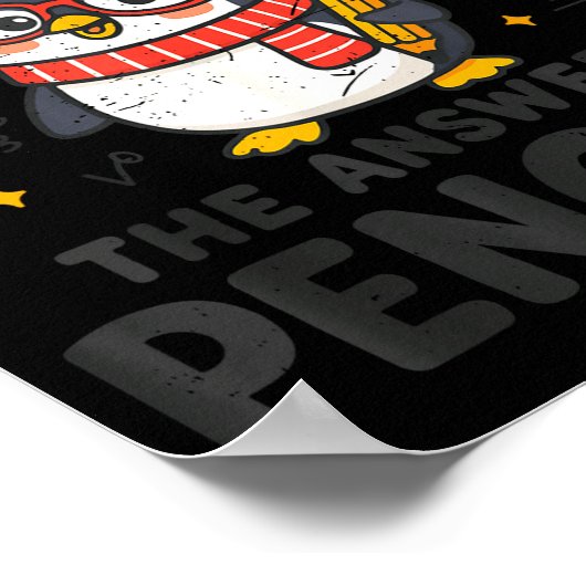 I Did The Math The Answer Is Penguin Christmas Mat Poster (Ecke)