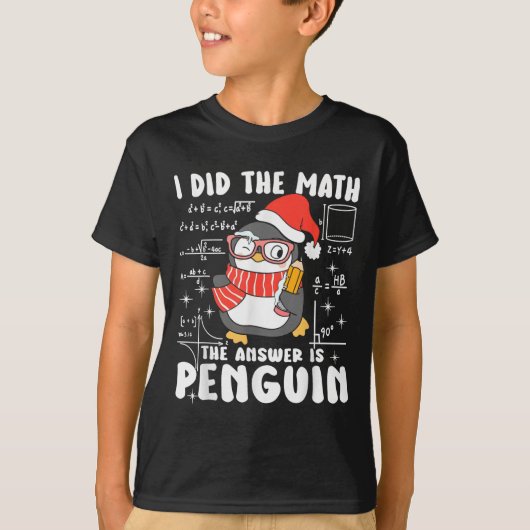 I Did The Math The Answer Is Penguin Christmas Mat T-Shirt (Vorderseite)