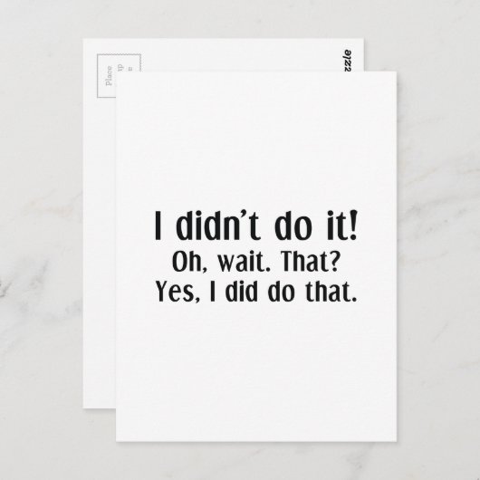 I Didn't Do It Postkarte (Vorne/Hinten)