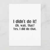 I Didn't Do It Postkarte (Vorderseite)