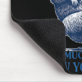 I Didn't Fart My Likes You So Much It Just Blew Yo Mousepad (Ecke)