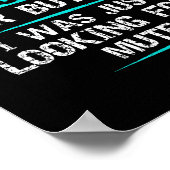 I Didn't Mean To Push Your Buttons Hilarious Sarca Poster (Ecke)