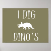I Dig Dino's Poster 16" x 12" - Dinosaurier (Vorne)