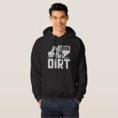 I Dig Dirt Hoodie (Vorne ganz)