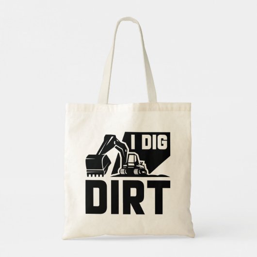 I Dig Dirt Tragetasche (Rückseite)