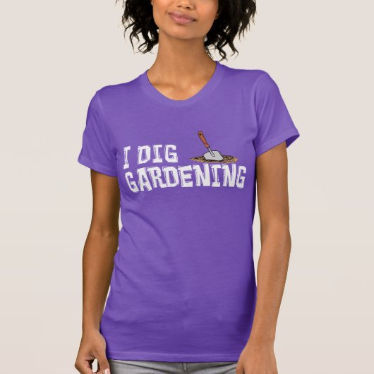 I Dig Garening (AUF DUNKELN) T-Shirt (Vorderseite)
