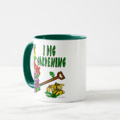 I Dig Garening Gardener Slogan Tasse (Vorderseite Links)