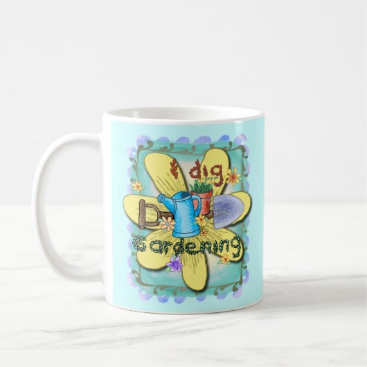 I Dig Garening Kaffeetasse (Links)