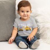 I Dig IT Design - Baby Fine Jersey T - Shirt
