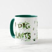 I Dig Pflanze Gardener Slogan Kaffee Tasse (Vorderseite Links)
