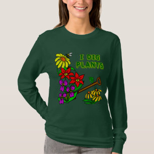 I Dig Pflanze Gardener Slogan T - Shirt