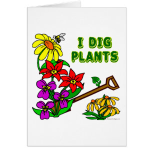 I Dig Pflanze Gardener Sprichwort