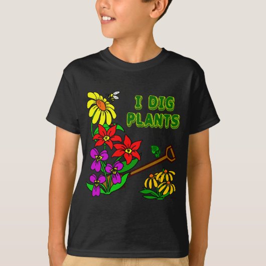 I Dig Pflanze Gardener Sprichwort T-Shirt (Vorderseite)