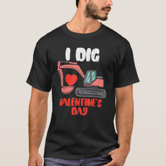 I Dig Valentinstag Grabwagen Kleinkinder Kinder V T-Shirt