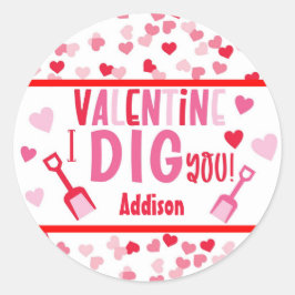 I Dig You Shovel Valentine School Geschenk Runder Aufkleber