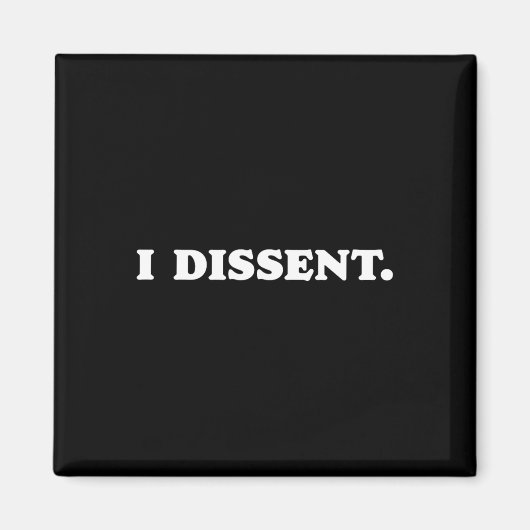 I Dissent Funny Resist Minimalistisches Design 1 Magnet (Vorne)