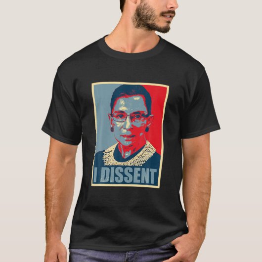 I Dissent - RBG Ruth Bader Ginsburg - RB T-Shirt (Vorderseite)