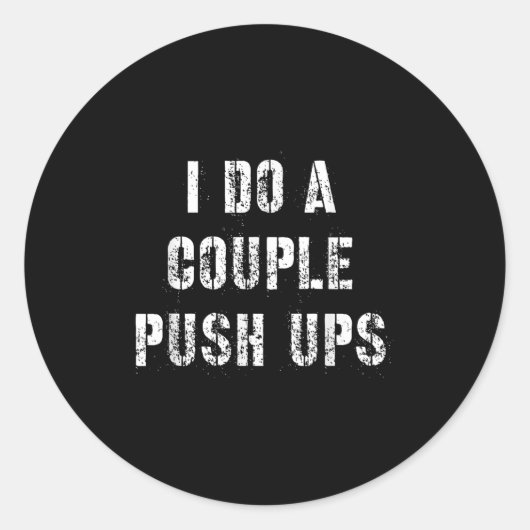 I Do A Couple Push Work Out Gift Runder Aufkleber (Vorderseite)