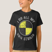 I DO ALL MY OWN STUNTS Random Gravity Check Crash T-Shirt (Vorderseite)