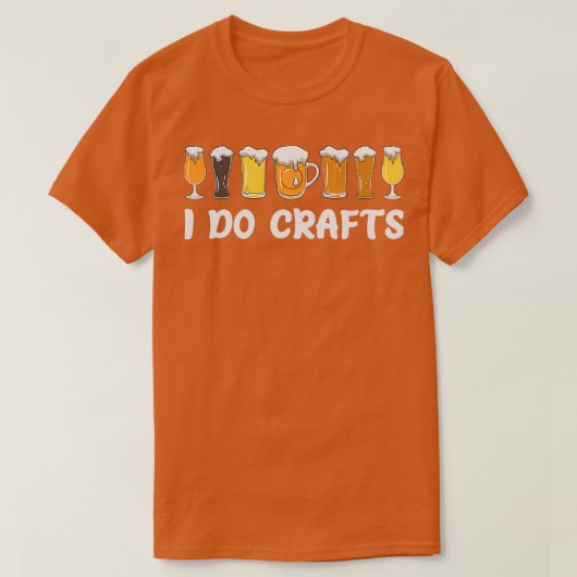 I Do Crafts Beer T-Shirt (Design vorne)