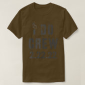 I DO CREW 2 T-Shirt (Design vorne)