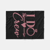I Do Crew, Bachelorette Party, Group, Matching, Br Fleecedecke (Vorderseite (Horizontal))