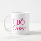I Do Crew, Bachelorette Party, Matching, Group, Br Kaffeetasse (Links)