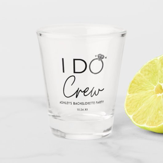I Do Crew Brautparty Junggeselinnen-Abschied Favor Schnapsglas (Vorderseite)