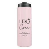 I Do Crew Brautparty Junggeselinnen-Abschied Favor Thermosbecher (Vorderseite)